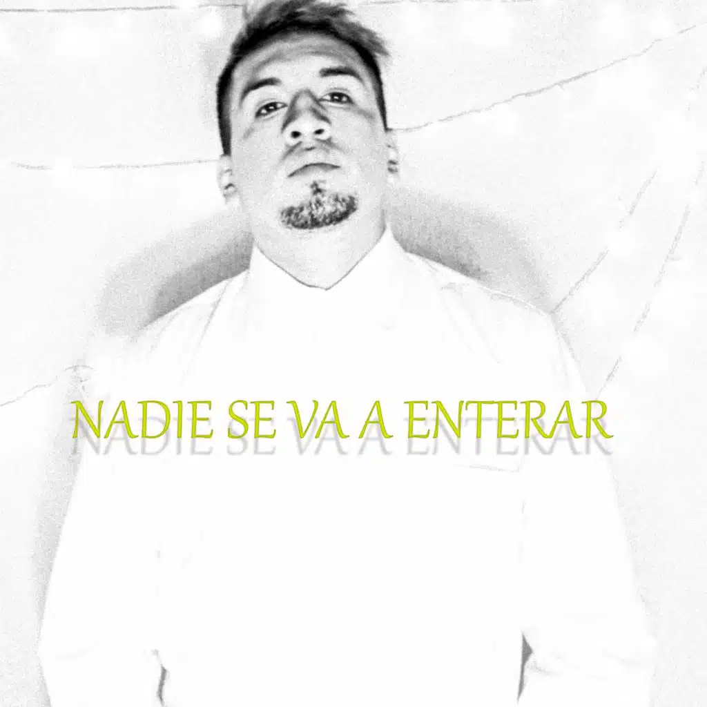 Nadie se va a enterar