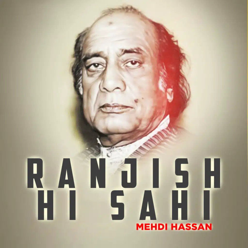 Ranjish Hi Sahi
