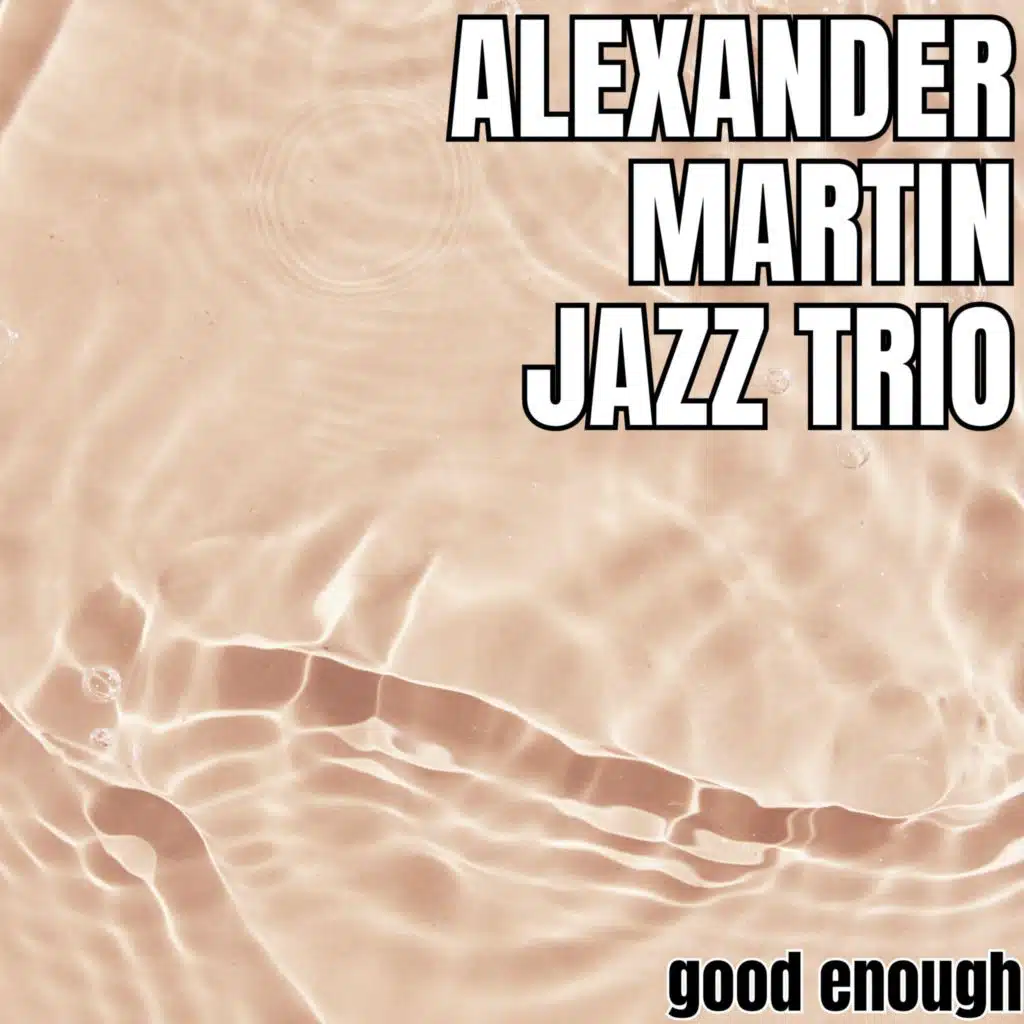 Alexander Martin Jazz Trio