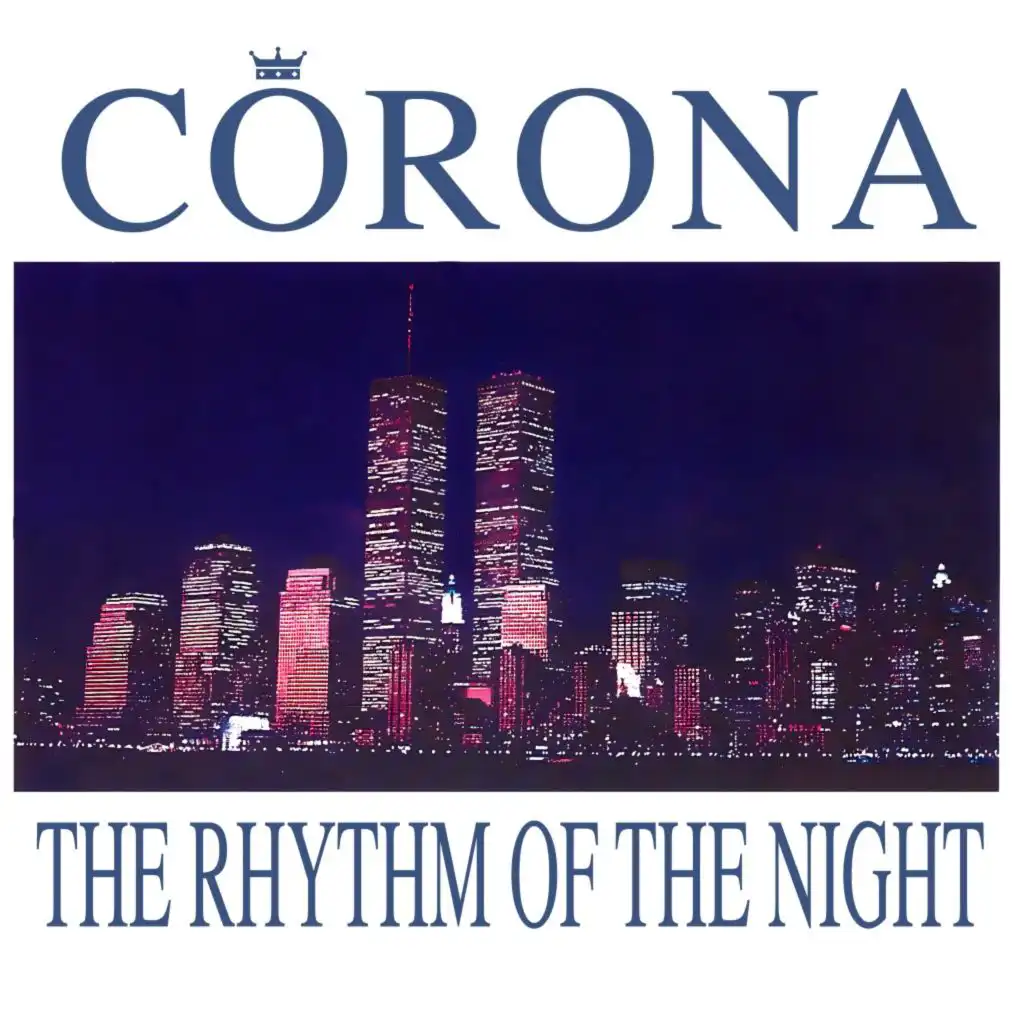 The Rhythm of the Night (Extended 2° Groove Mix)