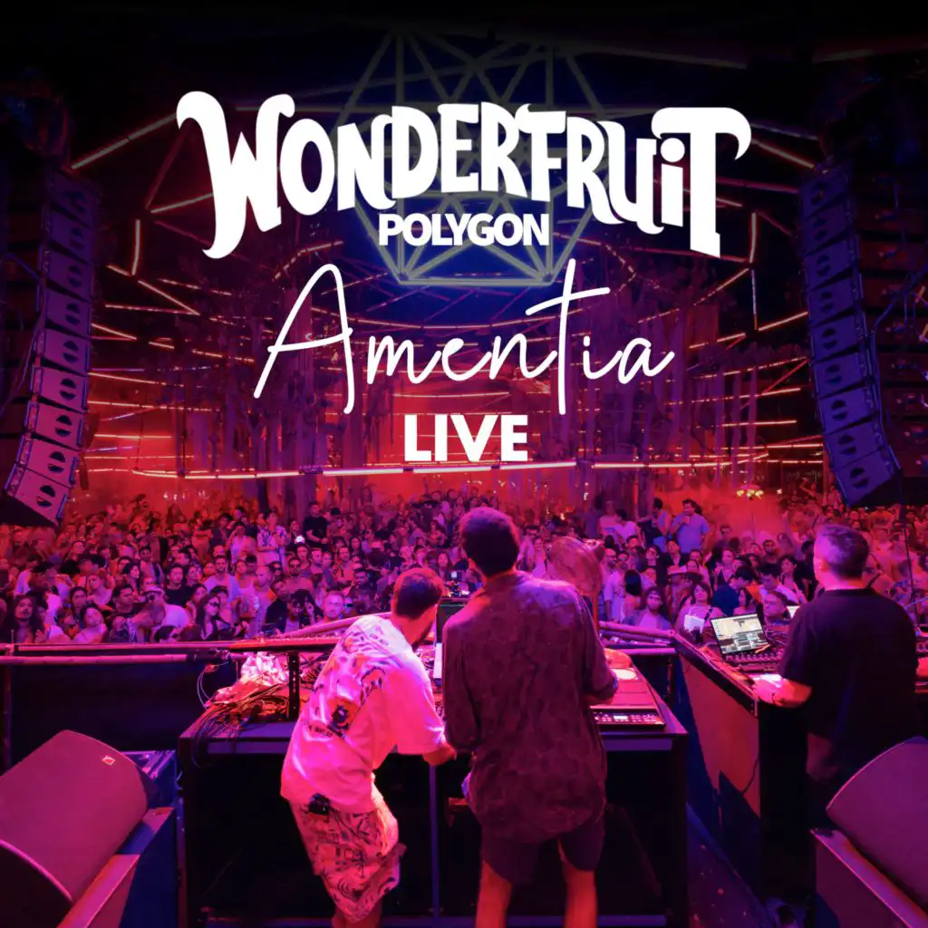 Amentia (Live At Wonderfruit, Polygon 2023)