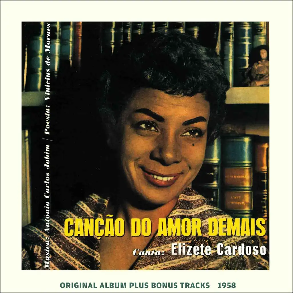 Canção do Amor Demais (Original Album Plus Bonus Tracks 1958)