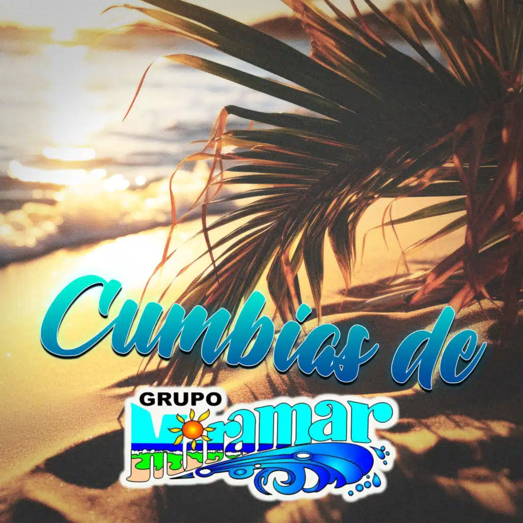 Cumbias de Grupo Miramar