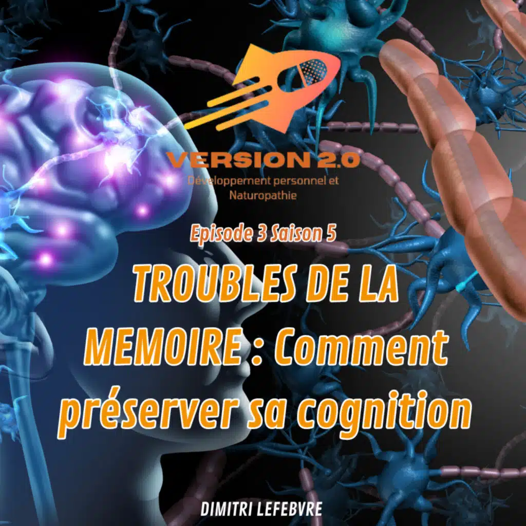 Troubles de la mémoire : Comment préserver sa cognition ?