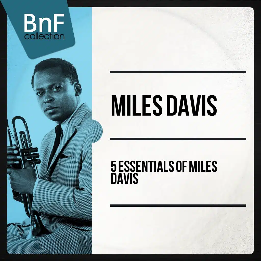 5 Essentials of Miles Davis (Mono Version)
