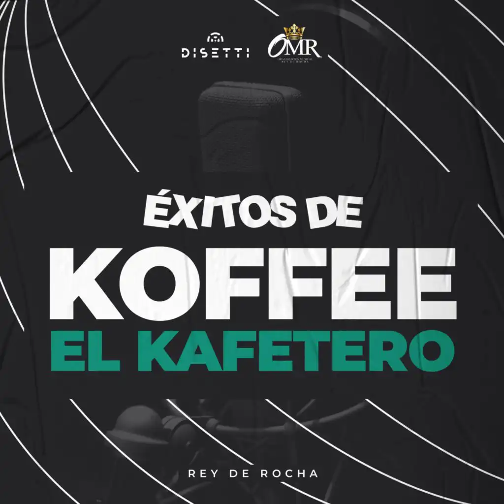 Éxitos De Koffee El Kafetero