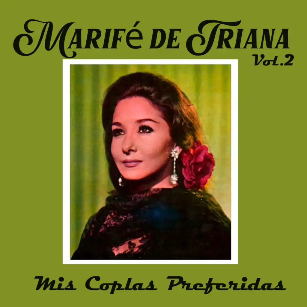 Marifé de Triana, Mis Coplas Preferidas, Vol. 2