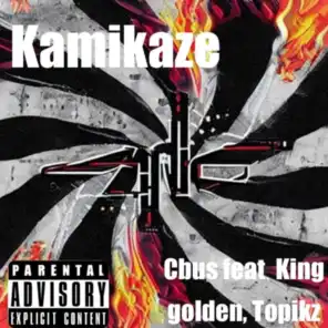 Kamikaze (feat. King Golden & Topikz)