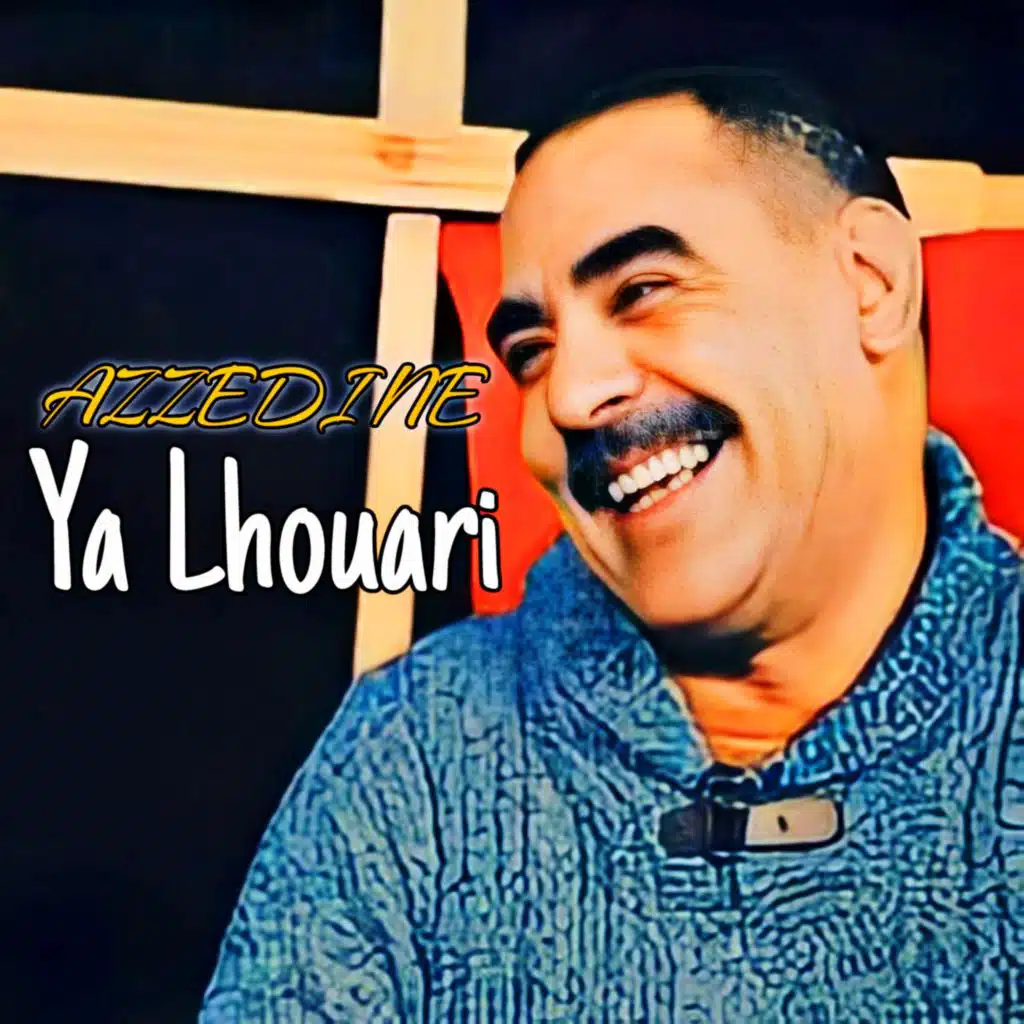 Ya Lhouari