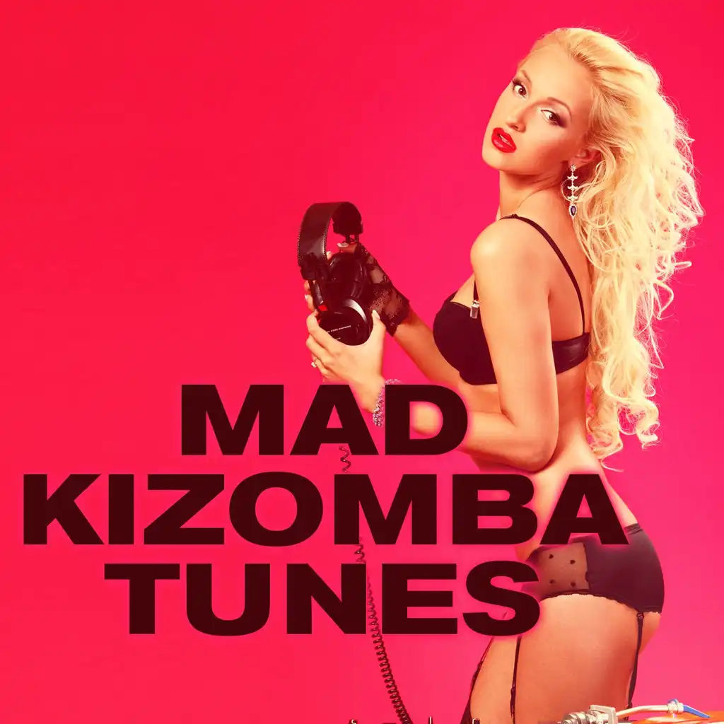 Mad Kizomba Tunes