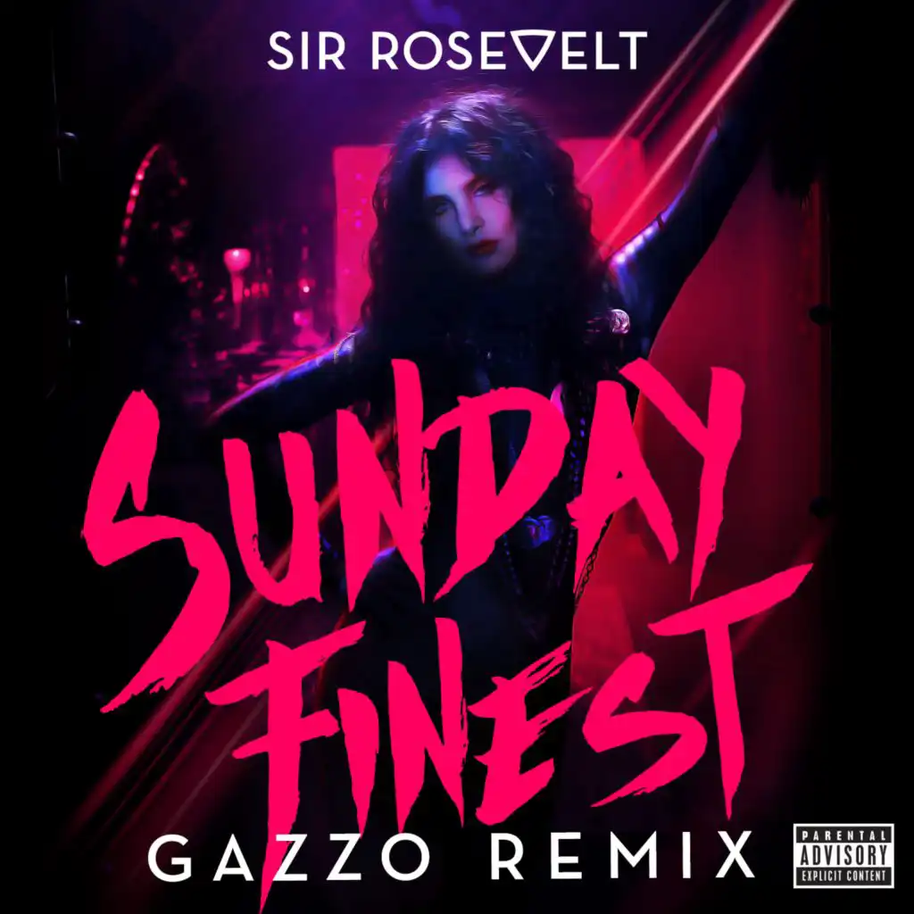 Sunday Finest (Gazzo Remix)