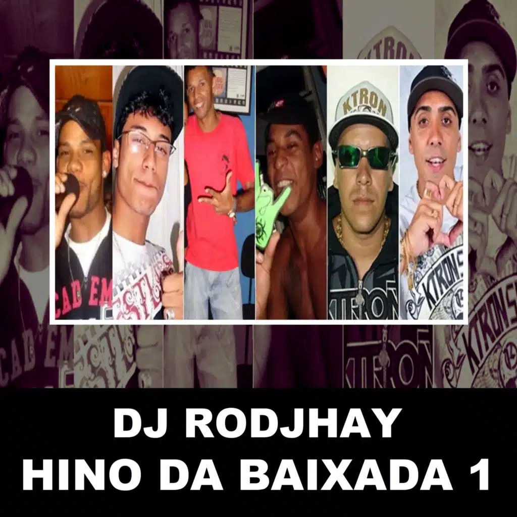 Hino da Baixada 1 (feat. dj rodjhay)