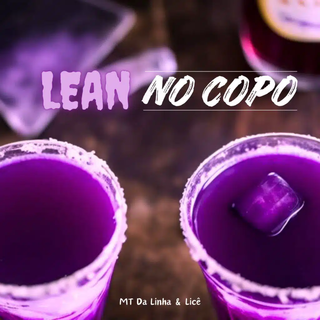 Lean no Copo (feat. Licê)