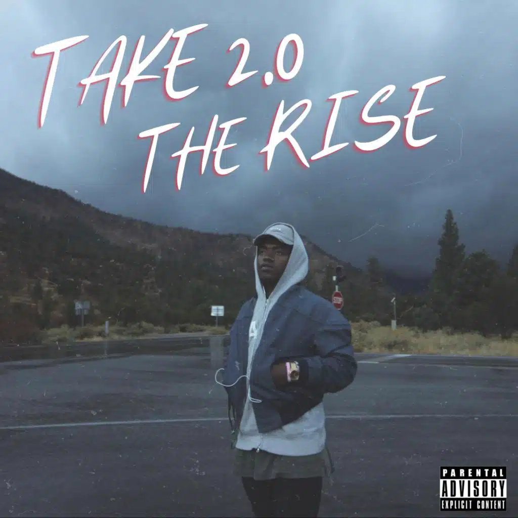 TAKE 2.0: THE RISE (feat. JOEY FATTS)