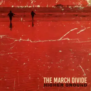 The March Divide