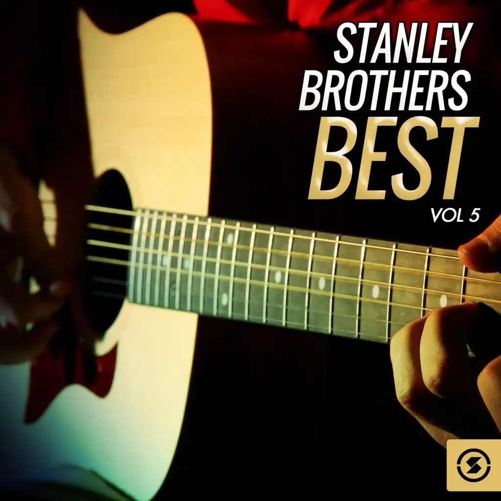 Stanley Brothers Best, Vol. 5
