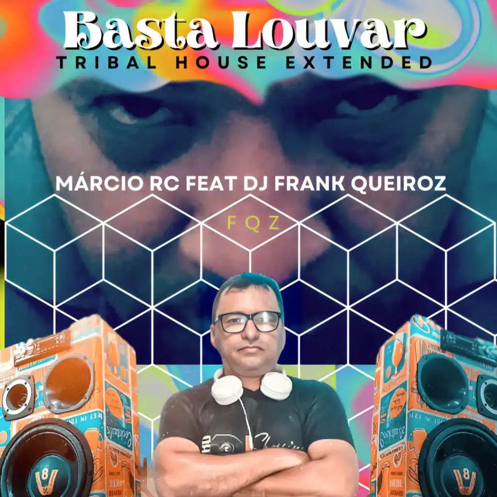 Basta Louvar (Extended) [feat. Frank Queiroz]