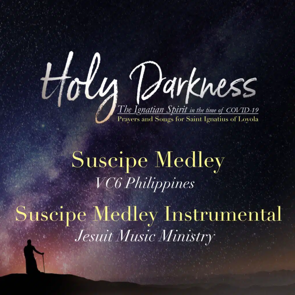 Suscipe (Paghahandog Ng Sarili / Take And Receive) (Medley)