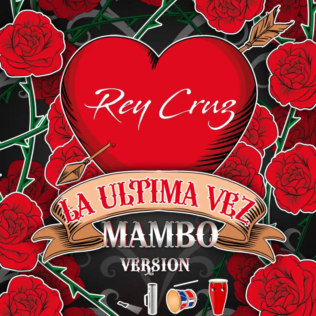 La Ultima Vez (Mambo Version) [feat. El Rey Produciendo]