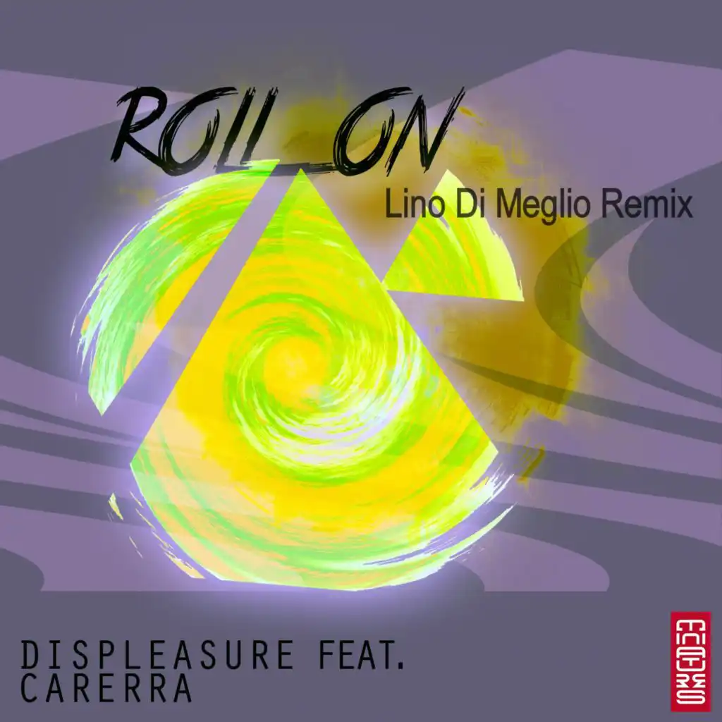 Roll On (Lino Di Meglio Remix) [feat. Carerra]