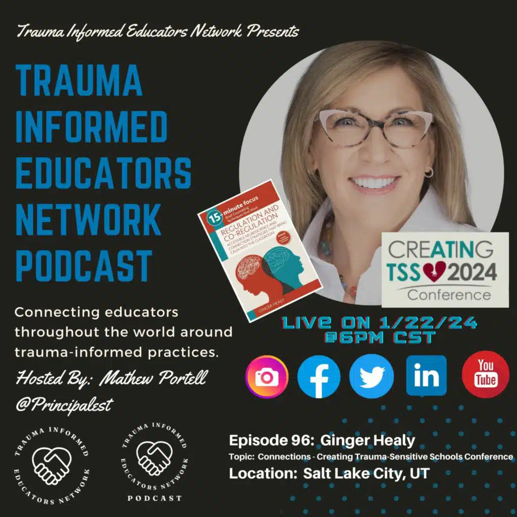 Episode #96:  Ginger Healy - Trauma Informed Educators Network Podcast