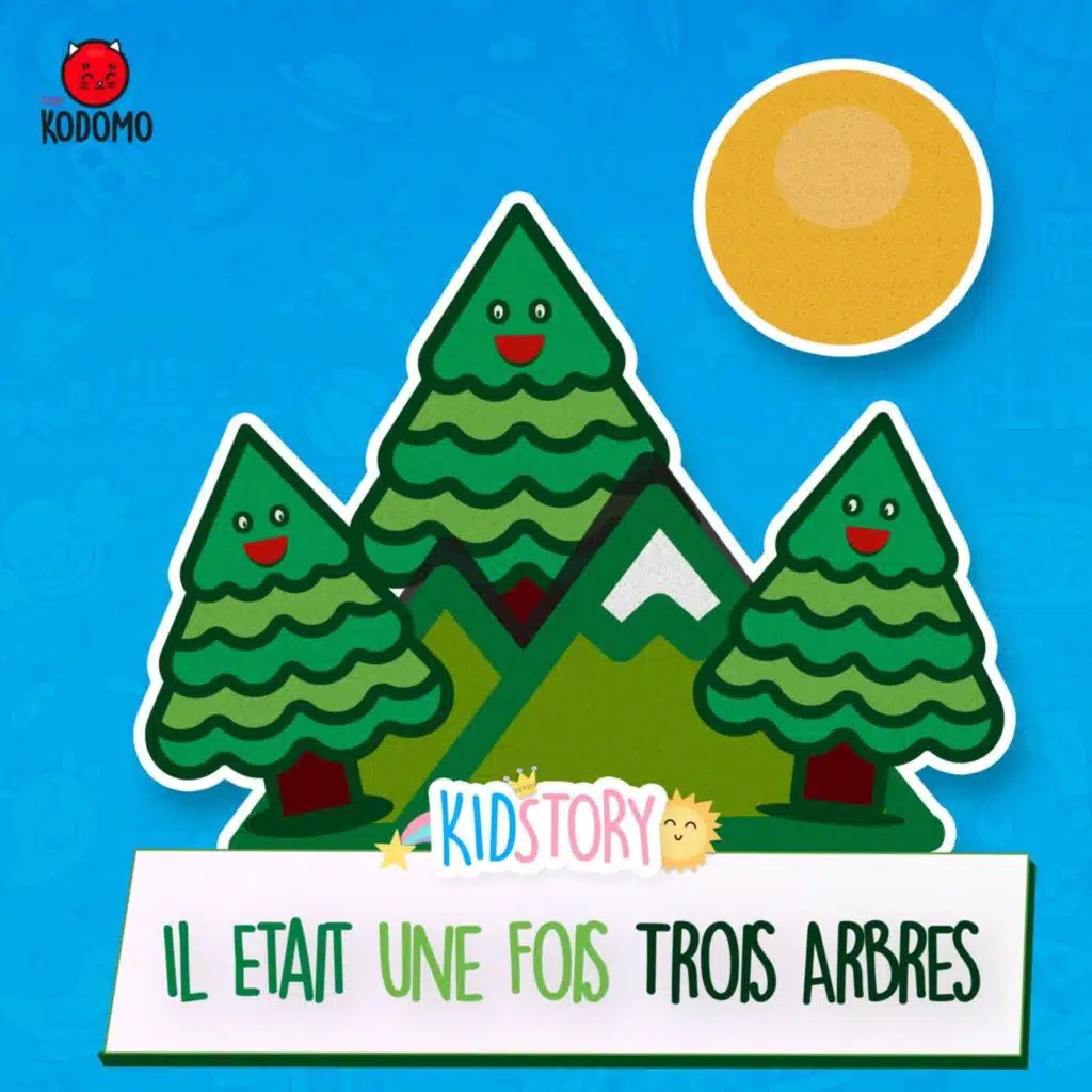 Il était une fois trois arbres