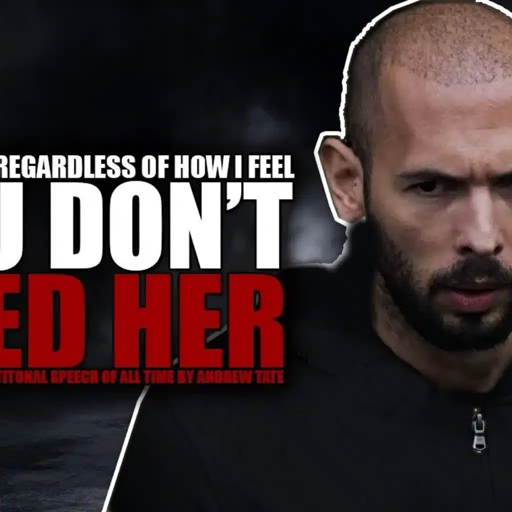LET HER GO ~ YOU DON'T NEED HER - Motivational Speech by Andrew Tate