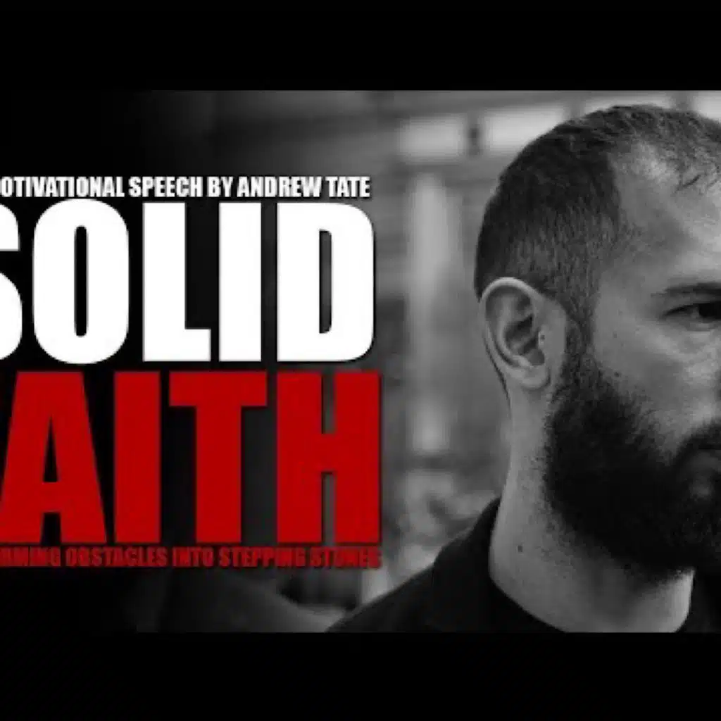 UNSHAKABLE BELIEF- Motivational Speech by Andrew Tate