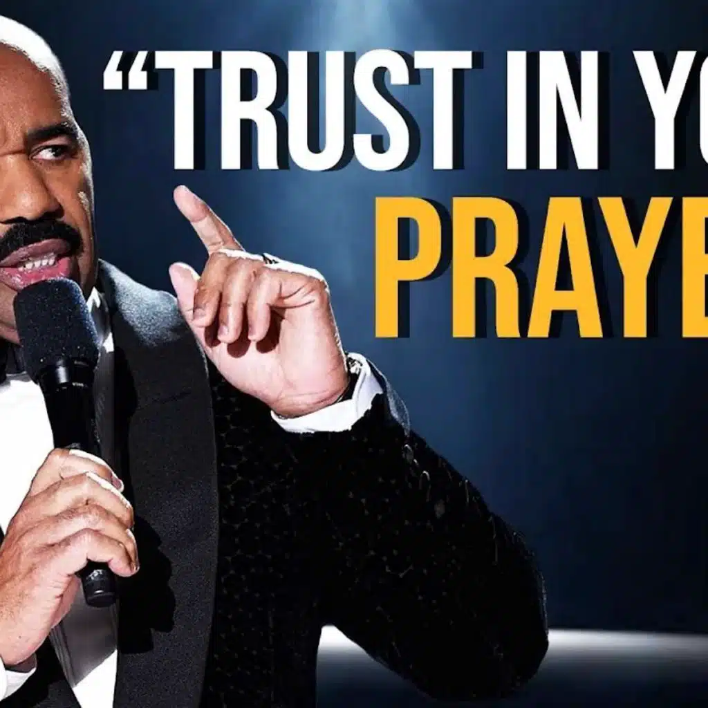 Trust In Your Prayers - Steve Harvey Motivation
