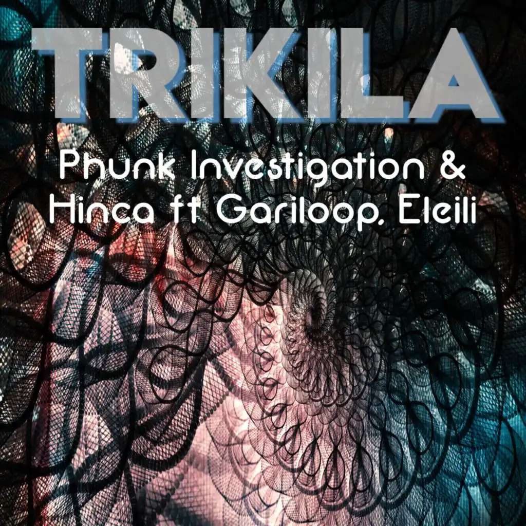 Trikila (Latin Vocal Mix) [feat. Gariloop & Eleili]