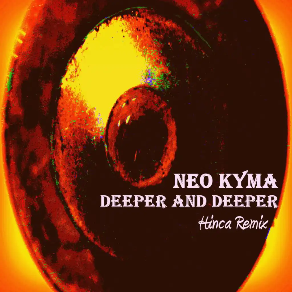 Deeper And Deeper (Hinca Dub Mix)