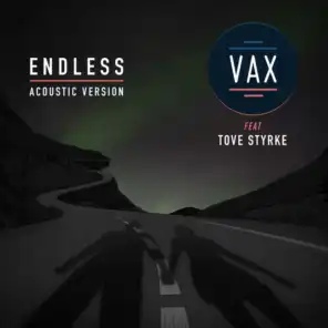 Endless (Acoustic Version) [feat. Tove Styrke]