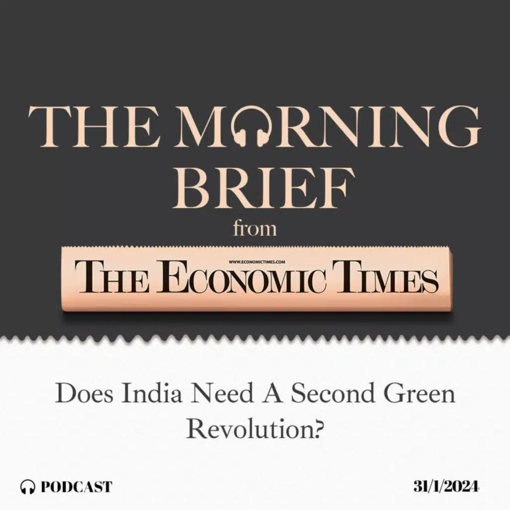 Does India Need A Second Green Revolution?