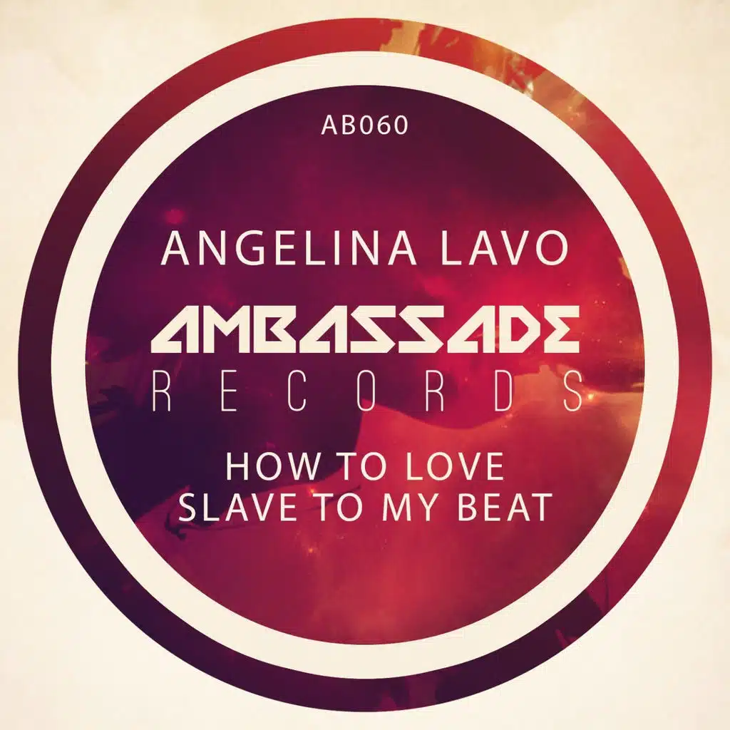 How to Love / Slave to My Beat