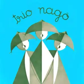 Trio Nago