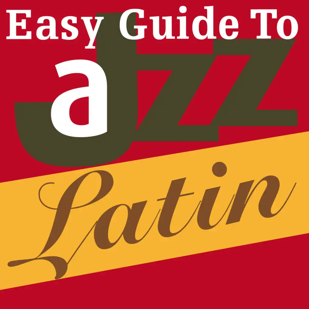 Easy Guide to Jazz: Latin