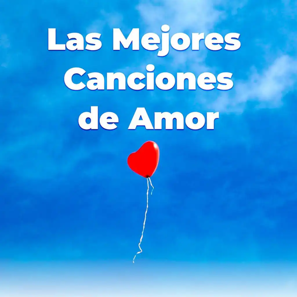 Las Mejores Canciones de Amor