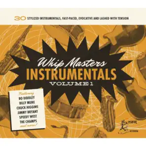 Whip Masters Instrumentals, Vol. 1