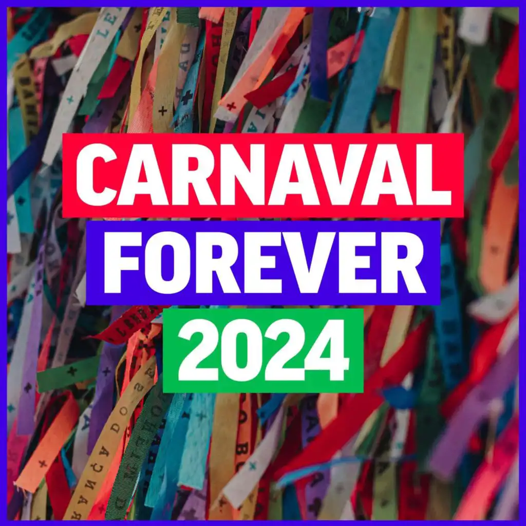 Carnaval Forever 2024