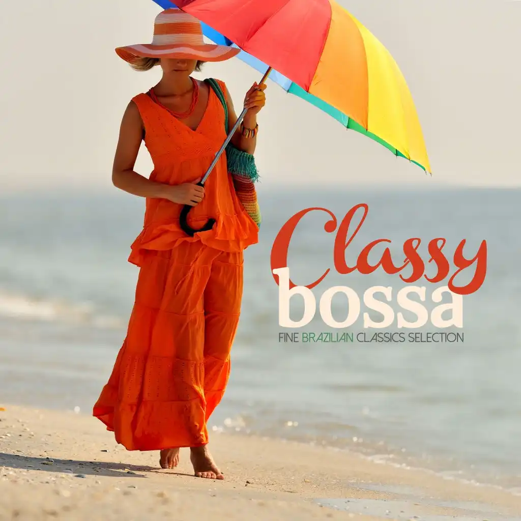 Classy Bossa (Fine Brazilian Classics Selection)