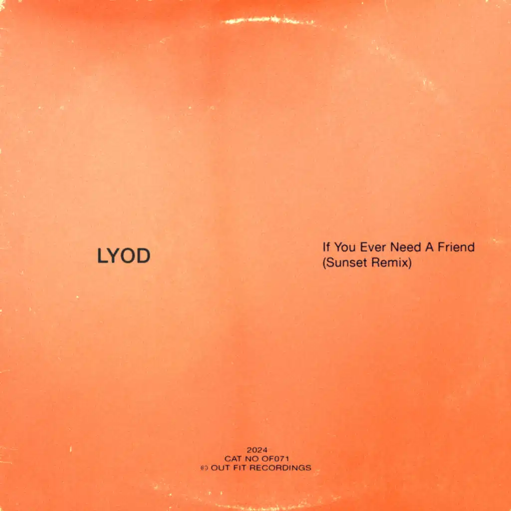 If You Ever Need A Friend (Sunset Remix)