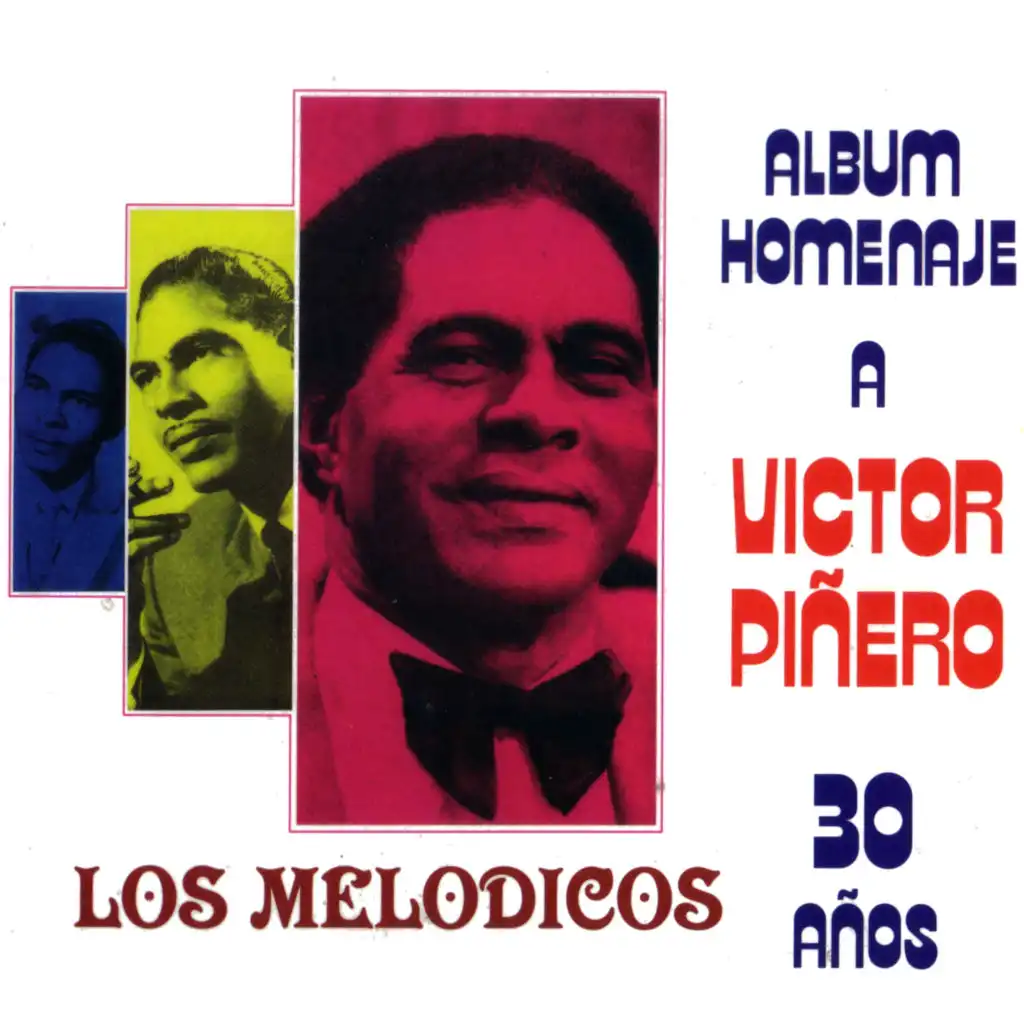 Álbum Homenaje A Víctor Piñero 30 Años