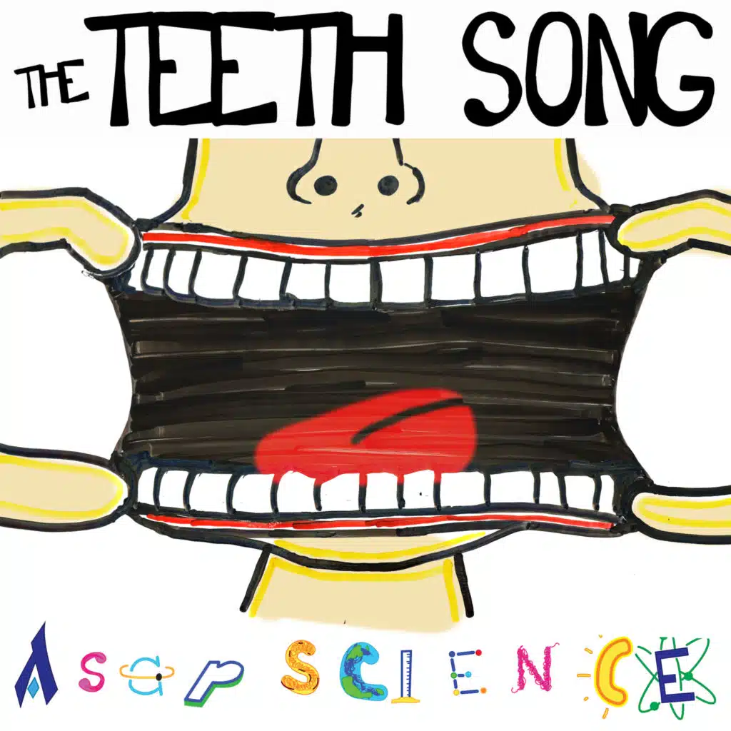 The Teeth Song