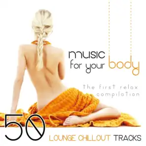 Music for Your Body (The First Relax Compilation)
