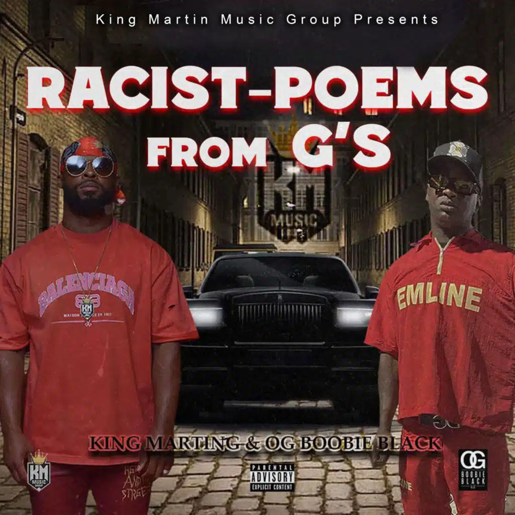 RACIST-POEMS FROM G'S (feat. OG Boobie Black)
