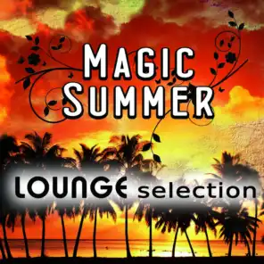 Magic Summer Lounge Selection