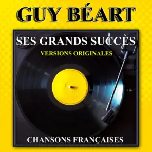 Guy Béart  : Ses grands succès (Chansons françaises)