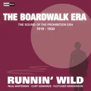 Runnin' Wild (The Sound of the Prohibition Era, 1919-1933)