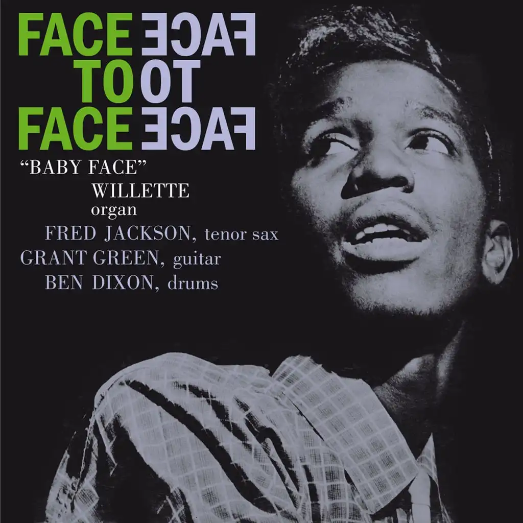 Face to Face (feat. Fred Jackson, Grant Green & Ben Dixon)