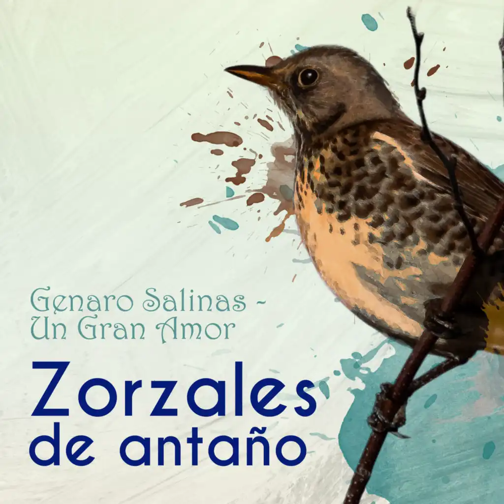 Zorzales de Antaño… Un Gran Amor